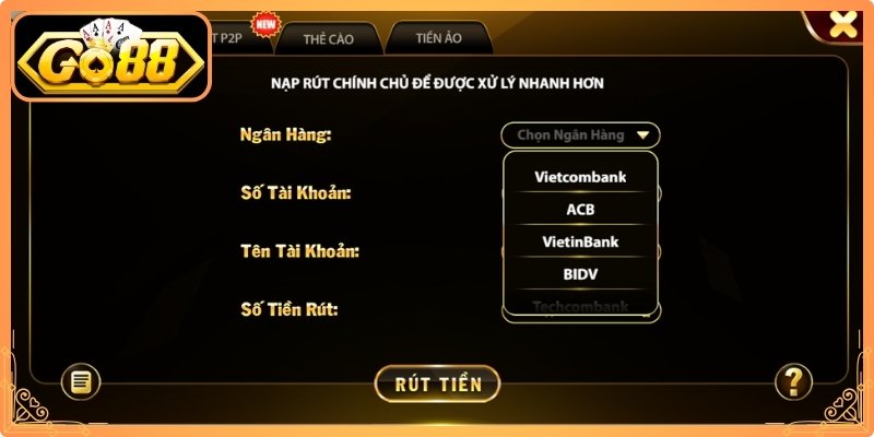 Rút Tiền Go88 – Các Bước Nhận Vốn An Toàn Và Hiệu Quả 1 Những yêu cầu khi rút tiền Go88